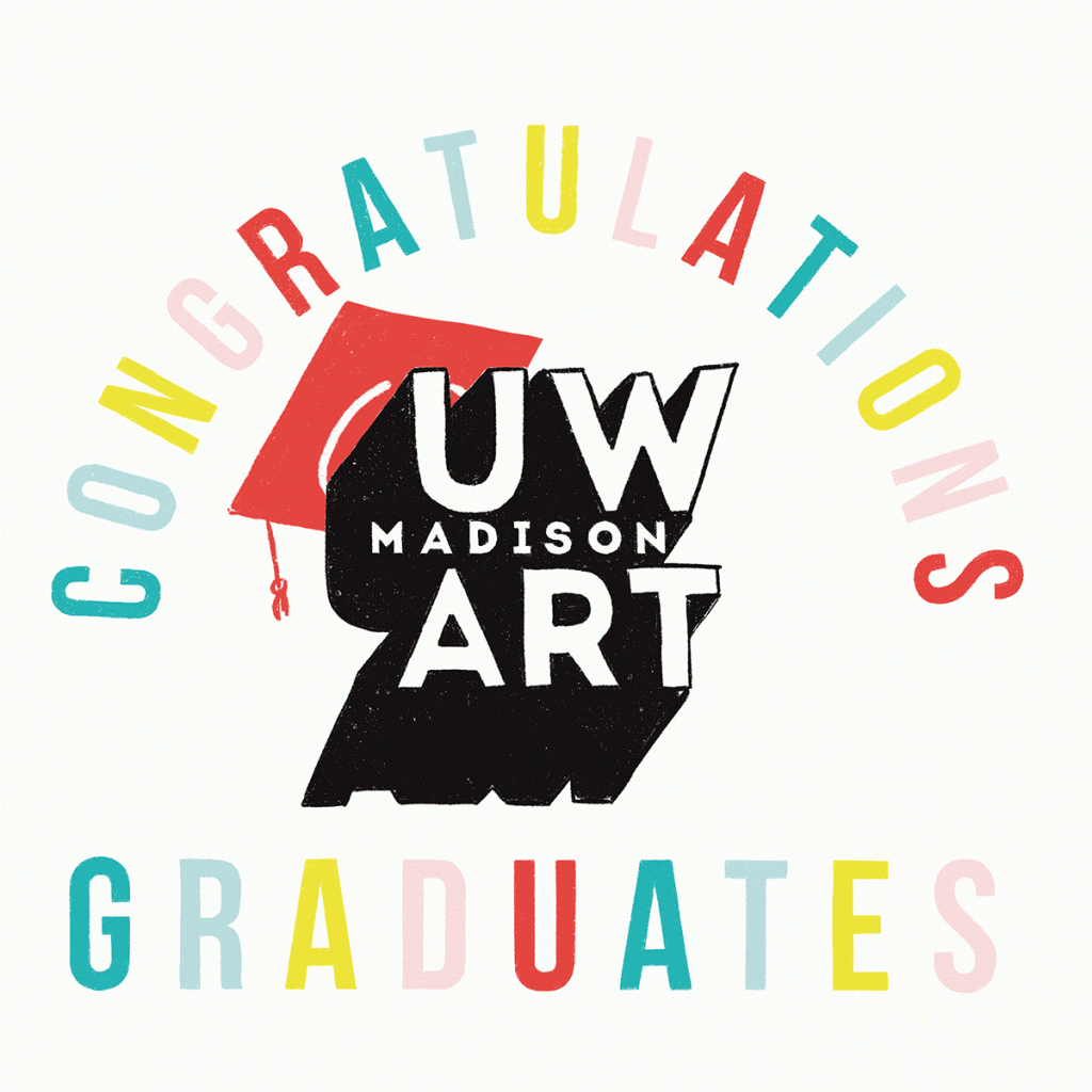 Congratulations UW Art 2020 Graduates GIF by Ash Armenta, UW Art design treatment by Autumn Brown.